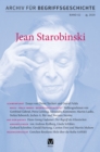 Archiv fur Begriffsgeschichte. Band 62: Jean Starobinski - eBook