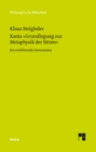 Kants »Grundlegung zur Metaphysik der Sitten« : Ein einfuhrender Kommentar - eBook