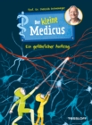 Der kleine Medicus. Band 4. Ein gefahrlicher Auftrag - eBook