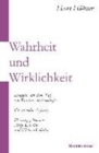 Wahrheit und Wirklichkeit : Exegese auf dem Weg zur Fundamentaltheologie. Gesammelte AufsAtze - Book