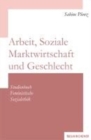 Arbeit, Soziale Marktwirtschaft und Geschlecht : Studienbuch Feministische Sozialethik - Book