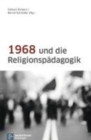 1968 und die Religionspadagogik - Book