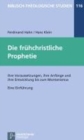 Biblisch-Theologische Studien : Ihre Voraussetzungen, ihre AnfAnge und ihre Entwicklung bis zum Montanismus. Eine EinfA"hrung - Book
