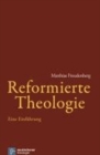 Reformierte Theologie : Eine EinfA"hrung - Book
