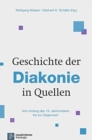 Geschichte der Diakonie in Quellen : Vom Anfang des 19. Jahrhunderts bis zur Gegenwart - Book