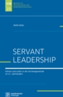 Servant Leadership : Fuhren und Leiten in der Kirchengemeinde im 21. Jahrhundert - eBook