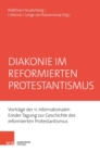 Diakonie im reformierten Protestantismus - eBook