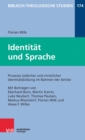 Identitat und Sprache : Prozesse judischer und christlicher Identitatsbildung im Rahmen der Antike - eBook