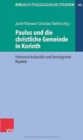 Paulus und die christliche Gemeinde in Korinth : Historisch-kulturelle und theologische Aspekte - Book