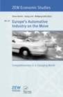 Europe's Automotive Industry on the Move : Competitiveness in a Changing World - eBook
