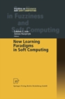 New Learning Paradigms in Soft Computing - eBook