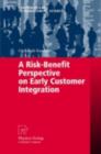A Risk-Benefit Perspective on Early Customer Integration - eBook