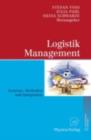 Logistik Management : Systeme, Methoden, Integration - eBook