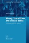 Money, Stock Prices and Central Banks : A Cointegrated VAR Analysis - eBook