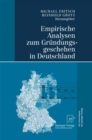 Empirische Analysen zum Grundungsgeschehen in Deutschland - eBook