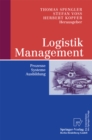 Logistik Management : Prozesse, Systeme, Ausbildung - eBook
