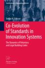 Co-Evolution of Standards in Innovation Systems : The Dynamics of Voluntary and Legal Building Codes - eBook