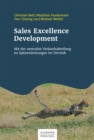 Sales Excellence Development : Mit der zentralen Verkaufsabteilung zu Spitzenleistungen im Vertrieb - eBook