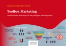 Toolbox Marketing : Praxiserprobte Werkzeuge fur die gelungene Marketingarbeit - eBook