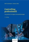 Controlling professionell : Gut gerustet fur digitale Herausforderungen - eBook