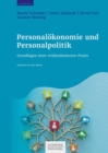 Personalokonomie und Personalpolitik : Grundlagen einer evidenzbasierten Praxis - eBook