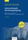 Internationale Rechnungslegung : IFRS 1 bis 17, IAS 1 bis 41, IFRIC-Interpretationen, Standardentwurfe - eBook