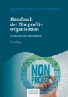Handbuch der Nonprofit-Organisation : Strukturen und Management - eBook