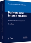 Derivate und Interne Modelle : Modernes Risikomanagement - eBook