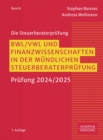 BWL, VWL und Finanzwissenschaften in der mundlichen Steuerberaterprufung - eBook