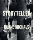 Storyteller : The Photographs of Duane Michals - Book