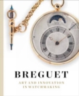 Breguet : Art and Innovation In Watchmaking - Book