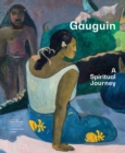 Gauguin : A Spiritual Journey - Book