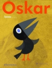 Oskar Loves... - Book