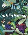 Wilderness : Earth's Amazing Habitats - Book