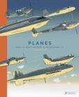 Planes : From the Wright Brothers to the Supersonic Jet - Book