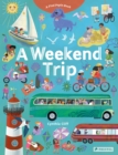 A Weekend Trip : A Find Pepin Book - Book