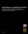 The Ronald S. Lauder Collection : Selections of Greek and Roman Antiquities, Medieval Art, Arms and Armor, Italian  Gold-Ground and Old Master Paintings, Austrian and German Design - Book