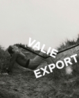 Valie Export : Photography - Book
