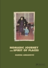 Marina Abramovic : Nomadic Journey and Spirit of Places - Book