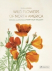 Wild Flowers of North America : Botanical Illustrations by  Mary Vaux Walcott - Book