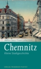 Chemnitz : Kleine Stadtgeschichte - eBook