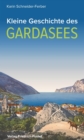Kleine Geschichte des Gardasees - eBook