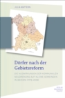 Dorfer nach der Gebietsreform : Die Auswirkungen der kommunalen Neuordnung auf kleine Gemeinden in Bayern (1978-2008) - eBook