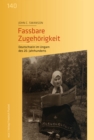 Fassbare Zugehorigkeit : Deutschsein im Ungarn des 20. Jahrhunderts - eBook