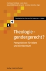 Theologie - gendergerecht : Perspektiven fur Islam und Christentum - eBook