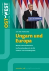 Ungarn und Europa : Ost-West. Europaische Perspektiven 2/2024 - eBook