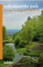 Wilhelmshoehe Park : Europes largest hill park - Book