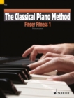 The Classical Piano Method : Finger-Fitness  1 - eBook