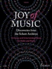 Joy of Music - Discoveries from the Schott Archives : Virtuoso and Entertaining Pieces for Violin and Piano - Book