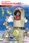 Die schonsten Weihnachtslieder : 1-2 Trompeten - eBook